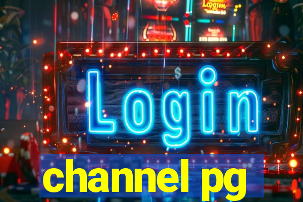 channel pg